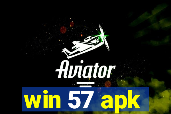 win 57 apk